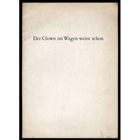 Der Clown im Wagen weint schon