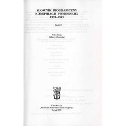 Słownik biograficzny konspiracji pomorskiej 1939-1945. Cz.2
