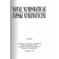 Notae Numismaticae. Zapiski Numizmatyczne. T.3/4 (1999)