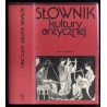 Słownik kultury antycznej. Grecja, Rzym