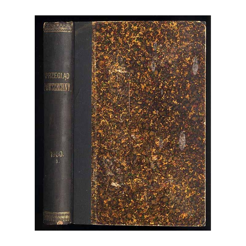 Przegląd Powszechny. R.17 (1900). T. 65 (Styczeń-Luty-Marzec 1900)