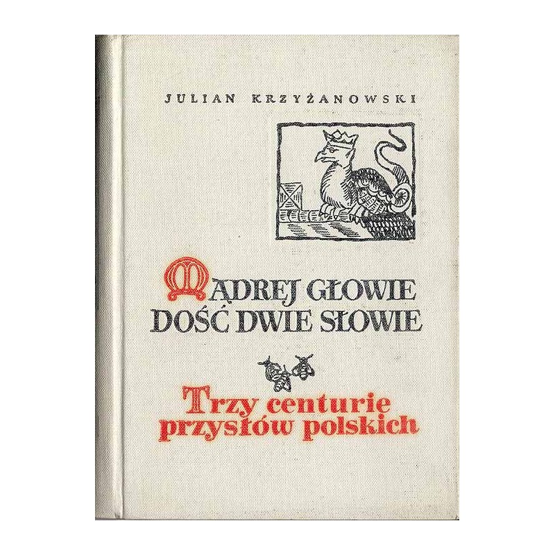 Mądrej głowie dość dwie słowie. 2t