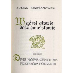 Mądrej głowie dość dwie słowie. 2t