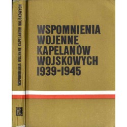 Wspomnienia wojenne kapelanów wojskowych 1939-1945
