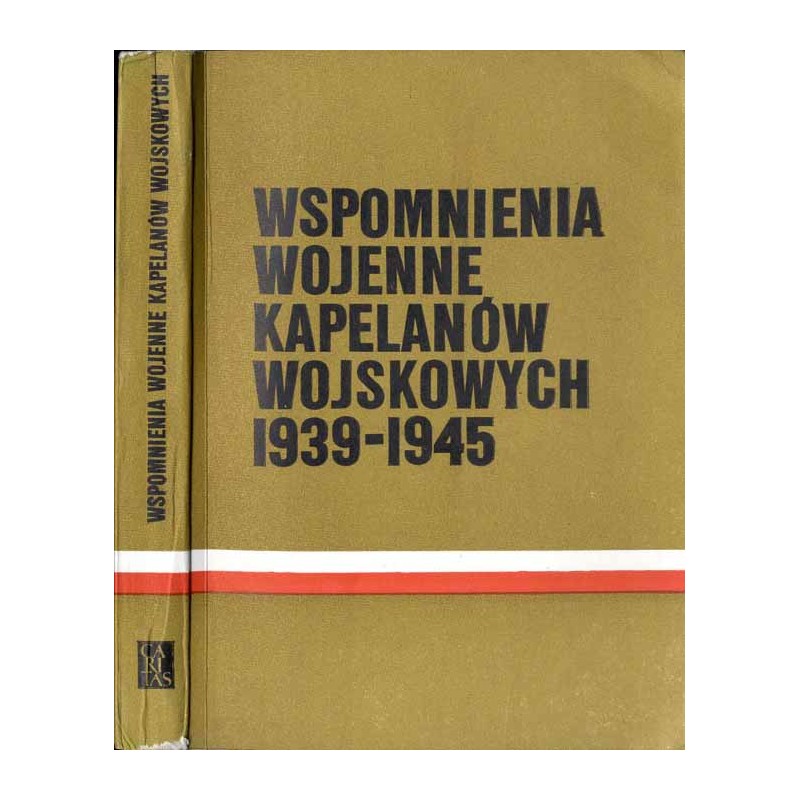 Wspomnienia wojenne kapelanów wojskowych 1939-1945