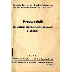 Przewodnik po Jasnej Górze, Częstochowie i okolicy