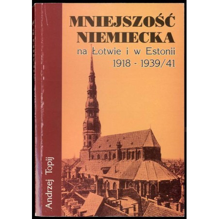Mniejszość niemiecka na Łotwie i w Estonii 1918-1939/41