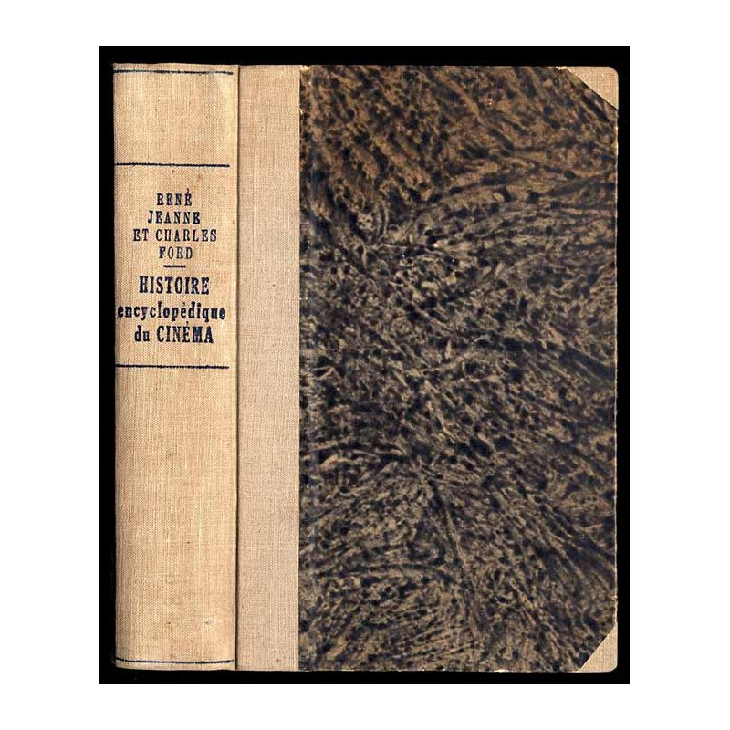 Histoire encyclopédique du Cinéma. 1: Le Cinéma Français 1895-1929