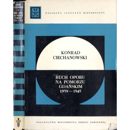 Ruch oporu na Pomorzu Gdańskim 1939-1945