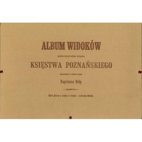 Album widoków przedstawiających miejsca historyczne Księstwa Poznańskiego [Seria 5]
