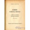 Kiddi dziecię obozu. Powieść dla młodzieży