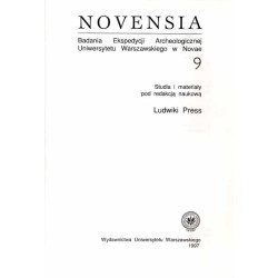 Novensia [Novaensia]. Badania ekspedycji archeologicznej Uniwersytetu Warszawskiego w Novae. Studia i materiały. [T.9 (1997)]