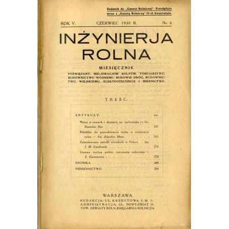 Inżynierja Rolna. Miesięcznik poświęcony meljoracjom rolnym, torfiarstwu, budownictwu wodnemu, budowie dróg, budownictwu wiejski