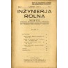 Inżynierja Rolna. Miesięcznik poświęcony meljoracjom rolnym, torfiarstwu, budownictwu wodnemu, budowie dróg, budownictwu wiejski