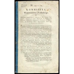 Kommissya Woiewództwa Podlaskiego do Wszystkich Naddzierżawców i Dzierżawców Dóbr, tudzież Nadleśnych i Nadleśniczych lasów Rząd