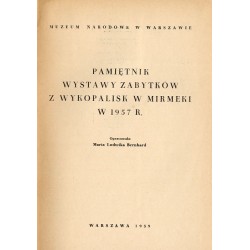 Pamiętnik wystawy zabytków z wykopalisk w Mirmeki w 1957 r