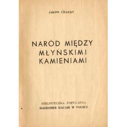 Naród między młyńskimi kamieniami