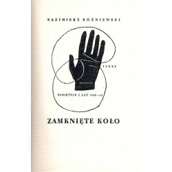 Zamknięte koło. Pamiętnik z lat 1940-43