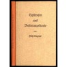 Tafelwesen und Bedienungskunde. Ein Lehr- und Handbuch für Kellner und Serviermeister