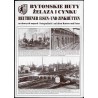 Bytomskie huty żelaza i cynku na dawnych mapach i fotografiach  Beuthener Eisen- und Zinkhütten auf alten Karten und Fotos