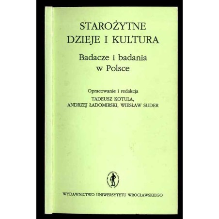 Starożytne dzieje i kultura. Badacze i badania w Polsce