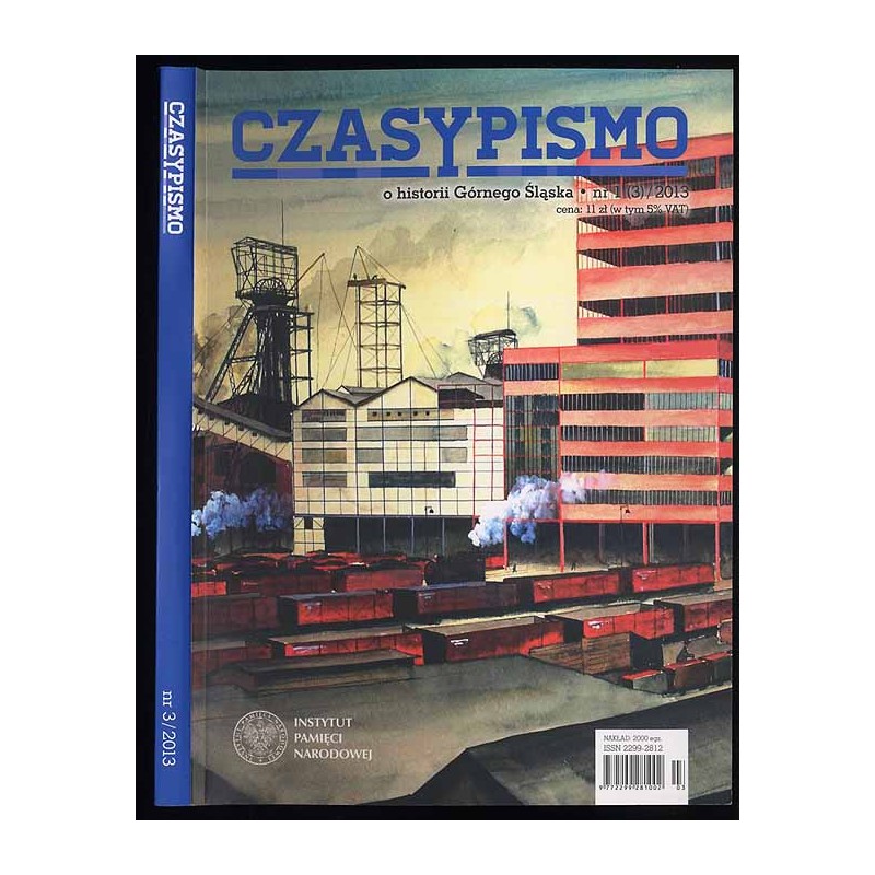 CzasyPismo. O historii Górnego Śląska. Nr 1(3) (2013)
