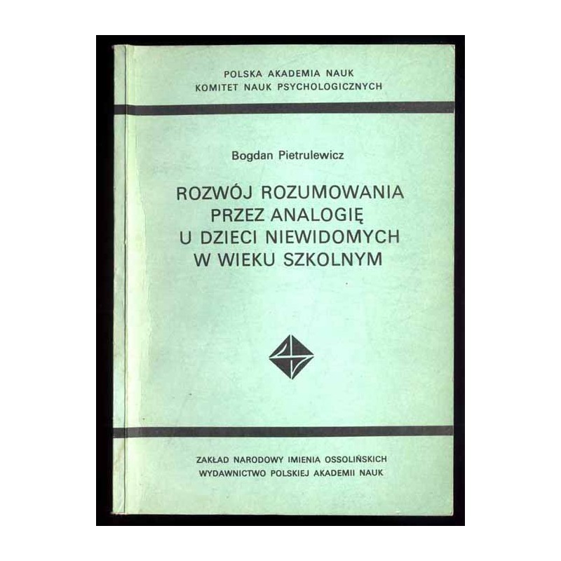 Rozwój rozumowania przez analogię u dzieci niewidomych w wieku szkolnym