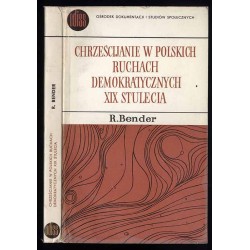 Chrześcijanie w polskich ruchach demokratycznych XIX stulecia