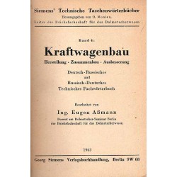 Kraftwagenbau. Herstellung. Zusammenbau. Ausbesserung. Deutsch-Russisches und Russisch-Deutsches Technisches Fachwörterbuch