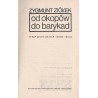 Od okopów do barykad. Wspomnienia 1939-1944