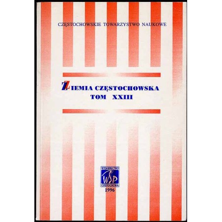 Ziemia Częstochowska. T.23 (1996)