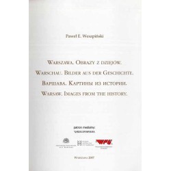 Warszawa. Obrazy z dziejów  Warschau. Bilder aus der Geschichte  Varšava. Kartiny iz istorii  Warsaw. Images from the history