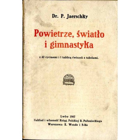 Gimnastyka, światło i powietrze jako czynniki pielęgnujące zdrowie