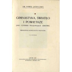Gimnastyka, światło i powietrze jako czynniki pielęgnujące zdrowie