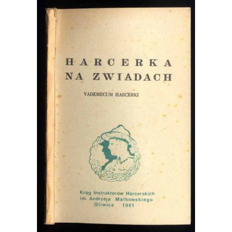 Harcerka na zwiadach. Vademecum harcerki