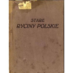 Pamiętnik wystawy starych rycin polskich ze zbioru Dominika Witke-Jeżewskiego urządzonej staraniem Towarzystwa Opieki nad Zabytk