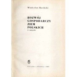 Rozwój gospodarczy ziem polskich w zarysie