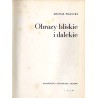 Obrazy bliskie i dalekie