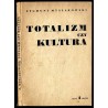 Totalizm czy kultura