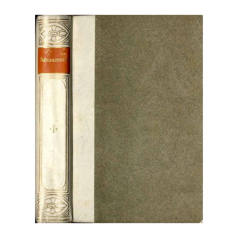 Bibliothek der Kirchenväter. Eine Auswahl Patristischer Werke in deutscher übersetzung. Reihe 1. B. 13: Athanasius ausgewählte S