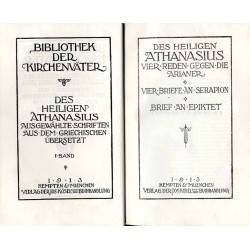 Bibliothek der Kirchenväter. Eine Auswahl Patristischer Werke in deutscher übersetzung. Reihe 1. B. 13: Athanasius ausgewählte S