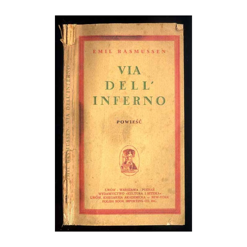 Via dell' Inferno. Powieść