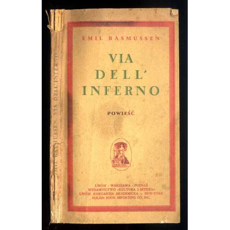 Via dell' Inferno. Powieść