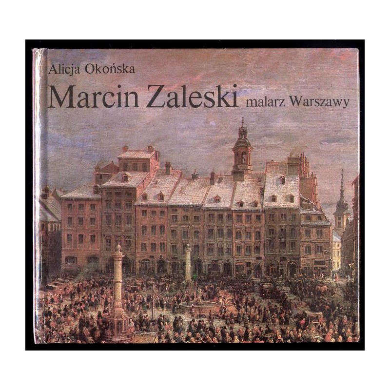 Marcin Zaleski - malarz Warszawy