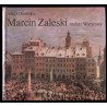 Marcin Zaleski - malarz Warszawy