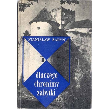 Dlaczego chronimy zabytki