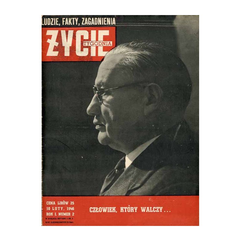 Życie Tygodnia. Ludzie, fakty, zagadnienia. R.1 (1946). Nr 2 (10 luty 1946)