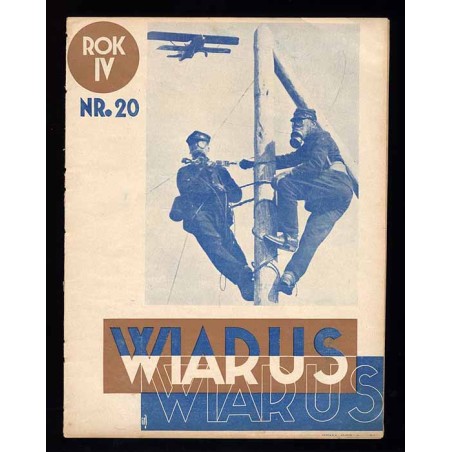 Wiarus. Organ Korpusu Podoficerów Zawodowych Wojska Lądowego, Marynarki Wojennej i Korpusu Ochrony Pogranicza. R.4 (1933). Nr 20