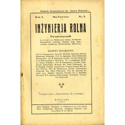 Inżynieria Rolna. Dwumiesięcznik poświęcony melioracjom rolnym, torfiarstwu, budownictwu wodnemu, budowie dróg, budownictwu wiej