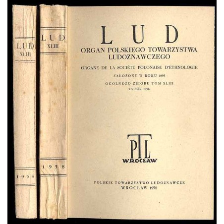 Lud. Rocznik Polskiego Towarzystwa Ludoznawczego. T.43 (1956) [z Suplementem]
